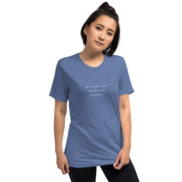 "My Humility Knows No Bounds" Short sleeve t-shirt - Image 39