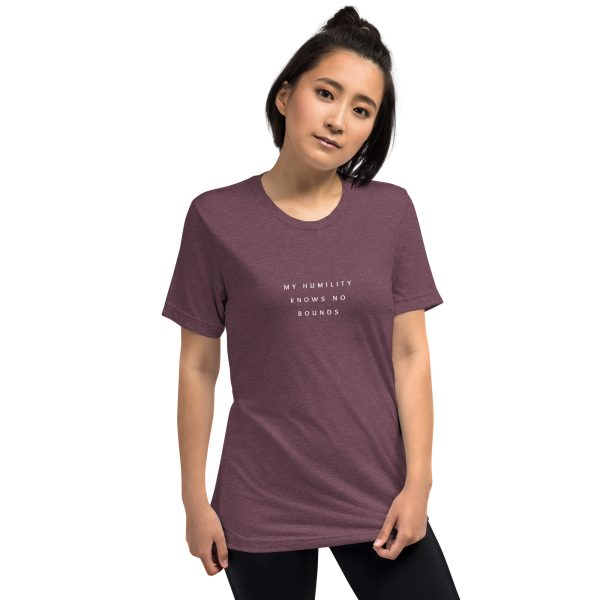 "My Humility Knows No Bounds" Short sleeve t-shirt - Image 24