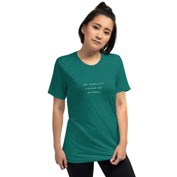 "My Humility Knows No Bounds" Short sleeve t-shirt - Image 21