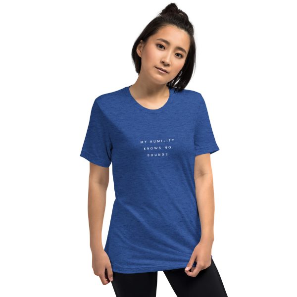 "My Humility Knows No Bounds" Short sleeve t-shirt - Image 15